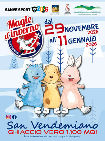 SAN VENDEMIANO (TV)
MAGIE D'INVERNO CON PISTA DI PATTINAGGIO SU GHIACCIO